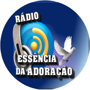 RADIO ESSÊNCIA DA ADORAÇÃO